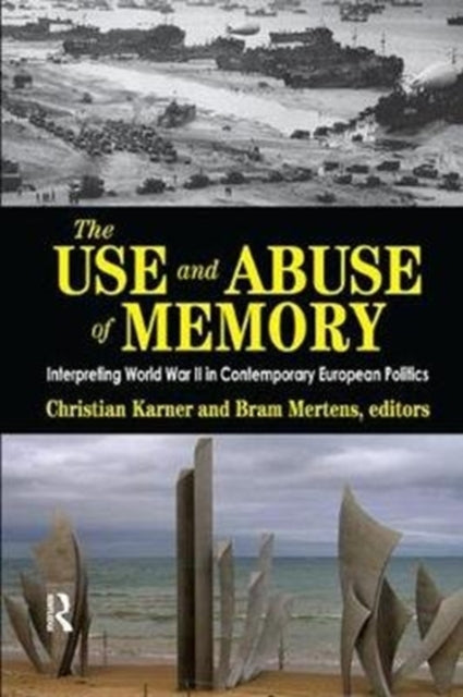 Book cover of: Use and Abuse of Memory. By: Christian Karner