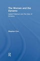 Book cover of: Woman and the Dynamo. By: Stephen Cox