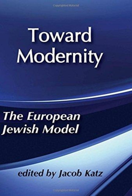 Book cover of: Toward Modernity. By: Jacob Katz