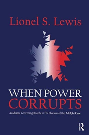 When Power Corrupts