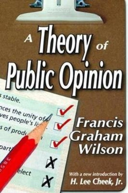 Book cover of: Theory of Public Opinion. By: Francis Wilson
