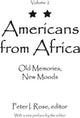 Book cover of: Americans from Africa. By: Peter I. Rose