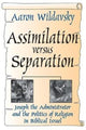 Book cover of: Assimilation Versus Separation. By: Gertrud Lenzer