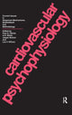 Book cover of: Cardiovascular Psychophysiology. By: Paul A. Obrist