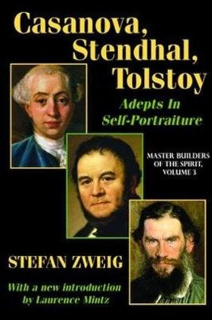 Book cover of: Casanova, Stendhal, Tolstoy: Adepts in Self-Portraiture. By: Jay Katz