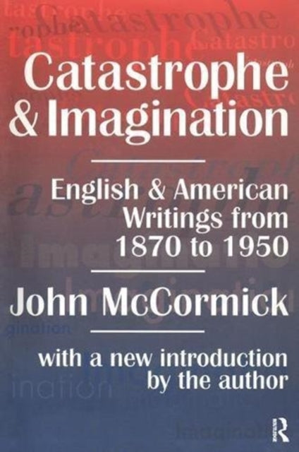 Book cover of: Catastrophe and Imagination. By: McCormick, John