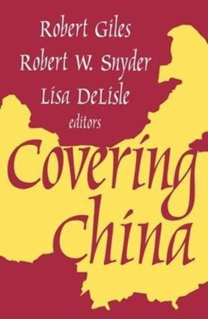 Book cover of: Covering China. By: Ralph Izard