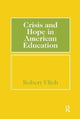 Book cover of: Crisis and Hope in American Education. By: Robert Ulich