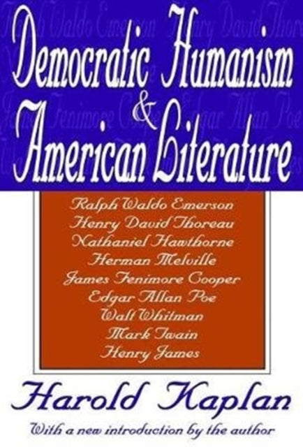 Democratic Humanism and American Literature