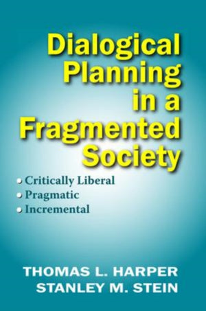 Dialogical Planning in a Fragmented Society