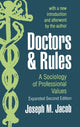 Book cover of: Doctors and Rules. By: Joseph M. Jacob