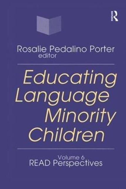 Book cover of: Educating Language Minority Children. By: Rosalie Porter