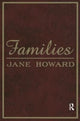 Book cover of: Families. By: Jane Howard