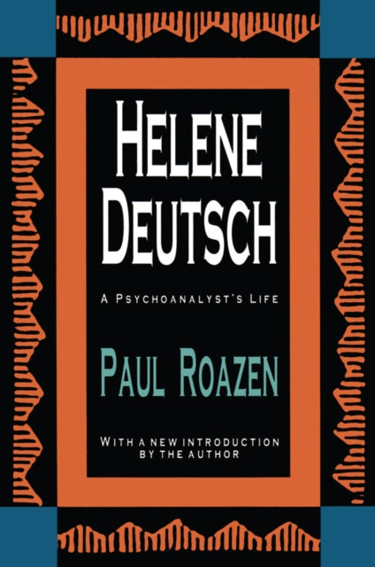 Book cover of: Helene Deutsch. By: Paul Roazen