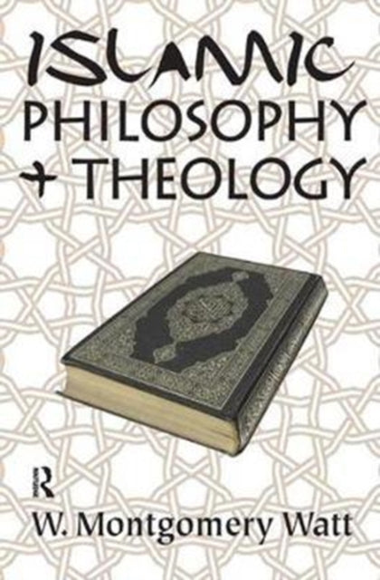 Book cover of: Islamic Philosophy and Theology. By: W. Montgomery Watt