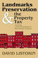Book cover of: Landmarks Preservation and the Property Tax. By: David Listokin