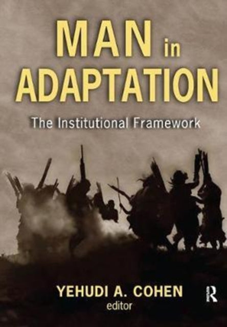 Book cover of: Man in Adaptation. By: Yehudi A. Cohen
