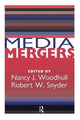 Book cover of: Media Mergers. By: Everette Dennis