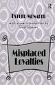 Book cover of: Misplaced Loyalties. By: Anselm L. Strauss