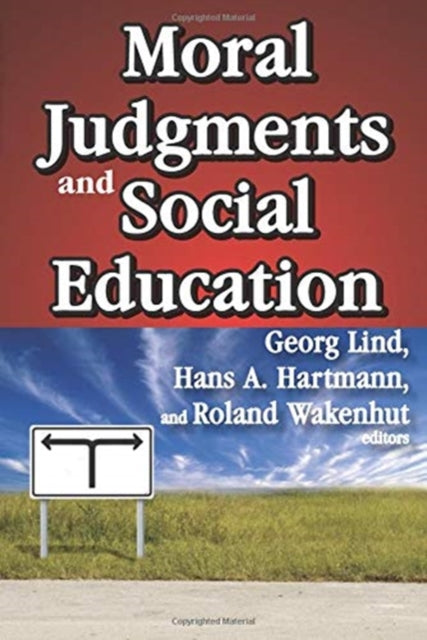 Book cover of: Moral Judgments and Social Education. By: Hans A. Hartmann