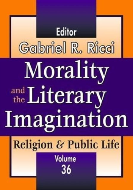 Book cover of: Morality and the Literary Imagination. By: Gabriel R. Ricci