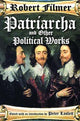 Book cover of: Patriarcha and Other Political Works. By: Robert Filmer