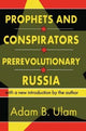 Book cover of: Prophets and Conspirators in Prerevolutionary Russia. By: Adam B. Ulam