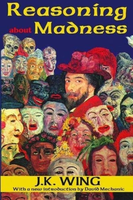 Book cover of: Reasoning About Madness. By: J. K. Wing
