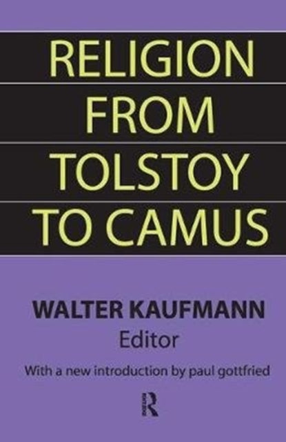Book cover of: Religion from Tolstoy to Camus. By: Walter Kaufmann