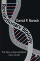 Book cover of: Revolutionary Biology. By: David Barash