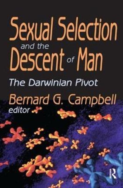 Book cover of: Sexual Selection and the Descent of Man. By: Bernard Campbell