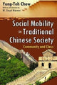 Book cover of: Social Mobility in Traditional Chinese Society. By: Yung-Teh Chow