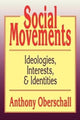 Book cover of: Social Movements. By: Anthony Oberschall