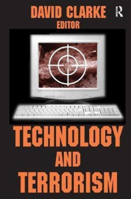 Book cover of: Technology and Terrorism. By: Francis T. Cullen
