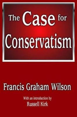 The Case for Conservatism