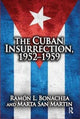 Book cover of: Cuban Insurrection 1952-1959. By: Ramón L. Bonachea