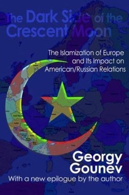 Book cover of: Dark Side of the Crescent Moon. By: Georgy Gounev