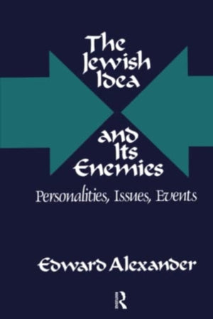 Jewish Idea and Its Enemies