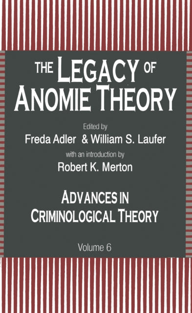 Book cover of: Legacy of Anomie Theory. By: Freda Adler