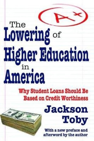 Lowering of Higher Education in America