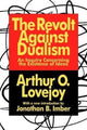 Book cover of: Revolt Against Dualism. By: Arthur O. Lovejoy