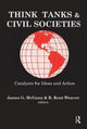 Book cover of: Think Tanks and Civil Societies. By: R. Weaver