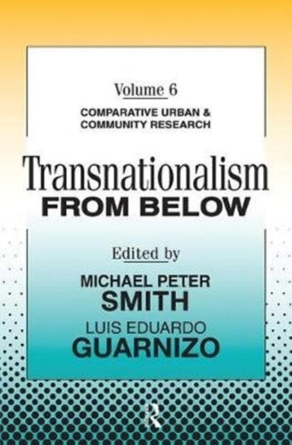 Book cover of: Transnationalism from Below. By: Michael Peter Smith