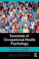 Book cover of: Essentials of Occupational Health Psychology. By: Christopher J. L. Cunningham