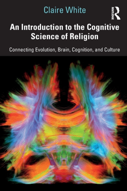 Book cover of: Introduction to the Cognitive Science of Religion. By: Claire White