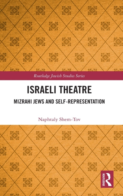 Book cover of: Israeli Theatre. By: Naphtaly Shem-Tov