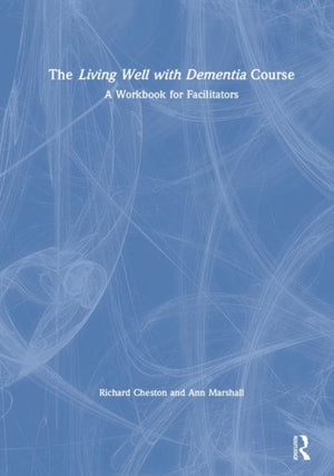 Living Well with Dementia Course