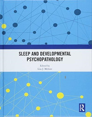 Sleep and Developmental Psychopathology