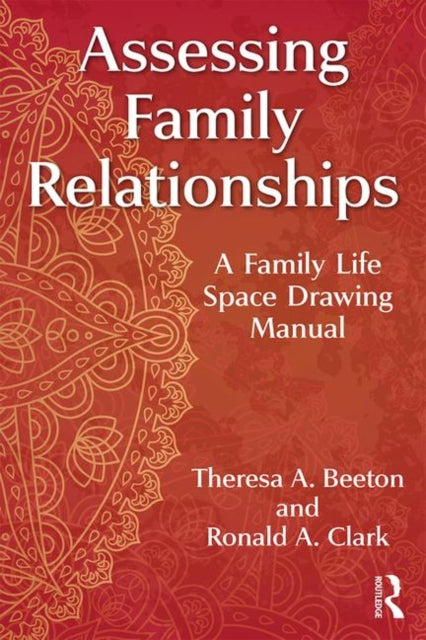 Book cover of: Assessing Family Relationships. By: Theresa Beeton