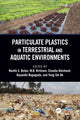 Book cover of: Particulate Plastics in Terrestrial and Aquatic Environments. By: Nanthi Bolan